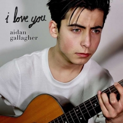 Aidan Gallagher - I Love You